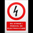 Indicatoare Nu atinge pericol de electrocutare